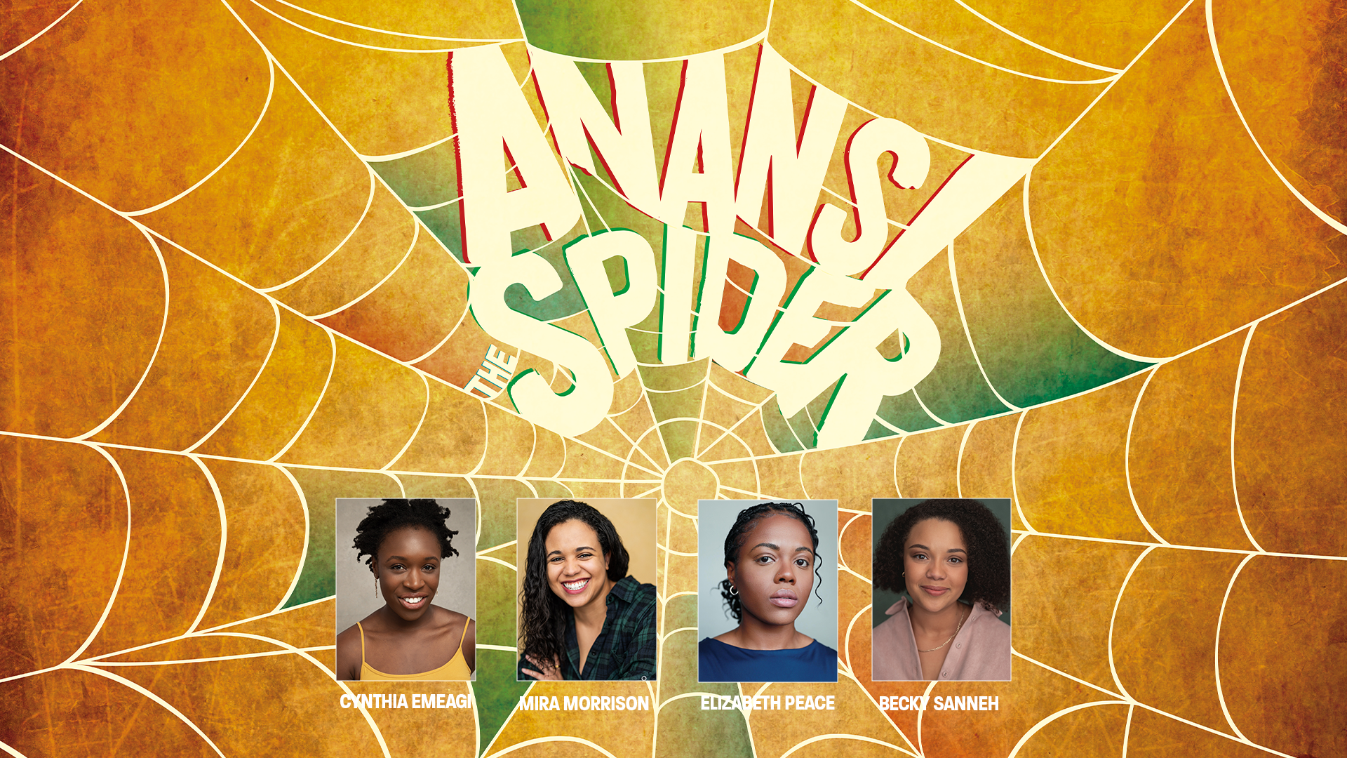 Headshots of the cast of Anansi the Spider: Cynthia Emeagi, Mira Morrison, Elizabeth Peace, Becky Sanneh